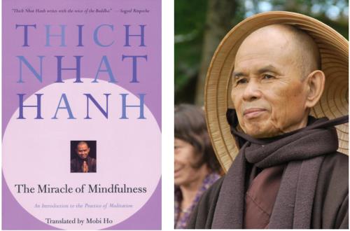Thay NHat Hanh va sach The Miracle of mindfulness
